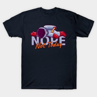 Cute Astronaut Lazy Nope Not Today Cartoon T-Shirt